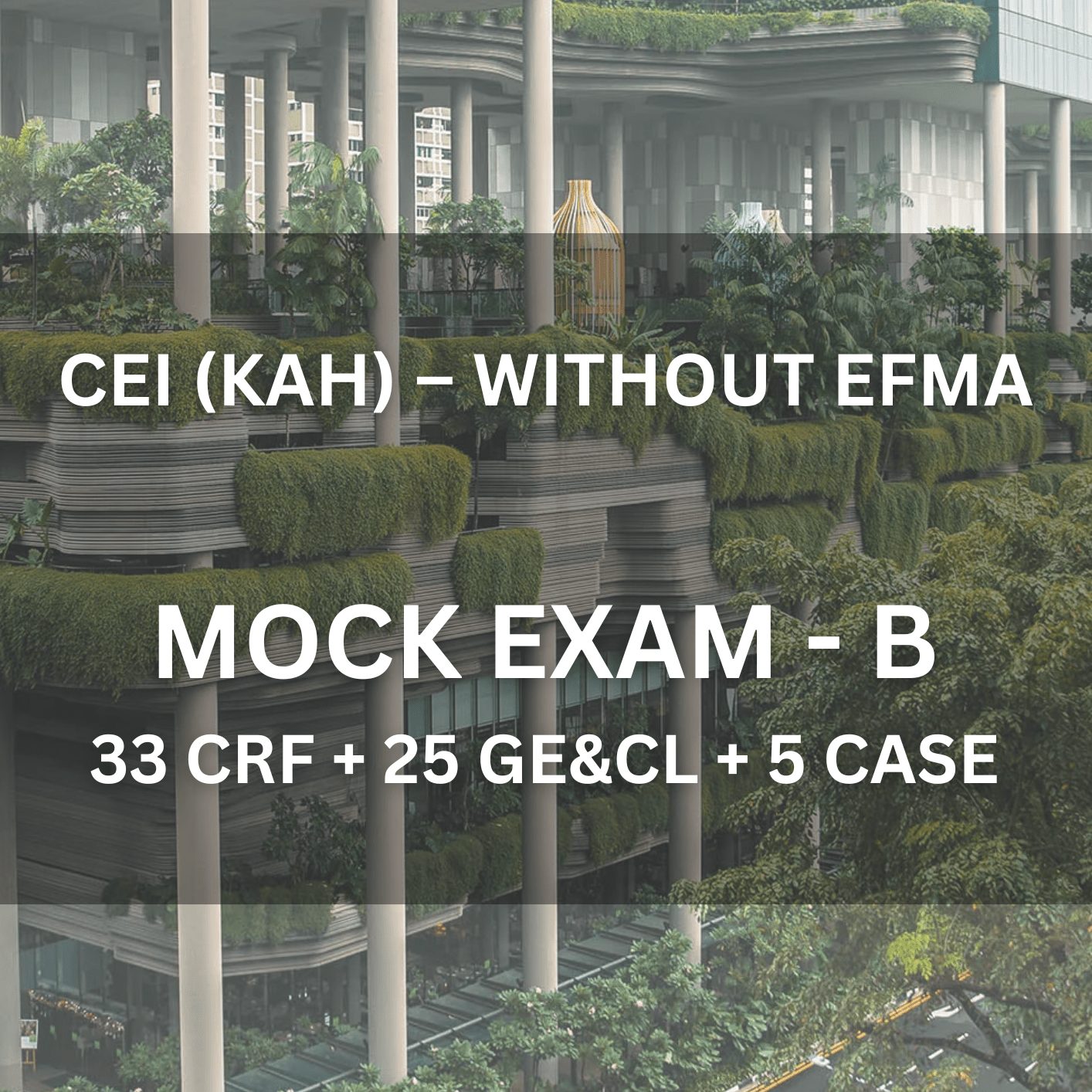 Comprehensive Licence (Local) – KAH Mock Exam B (1 Hour | 63 Questions) - CEI Exams - Mock Exam
