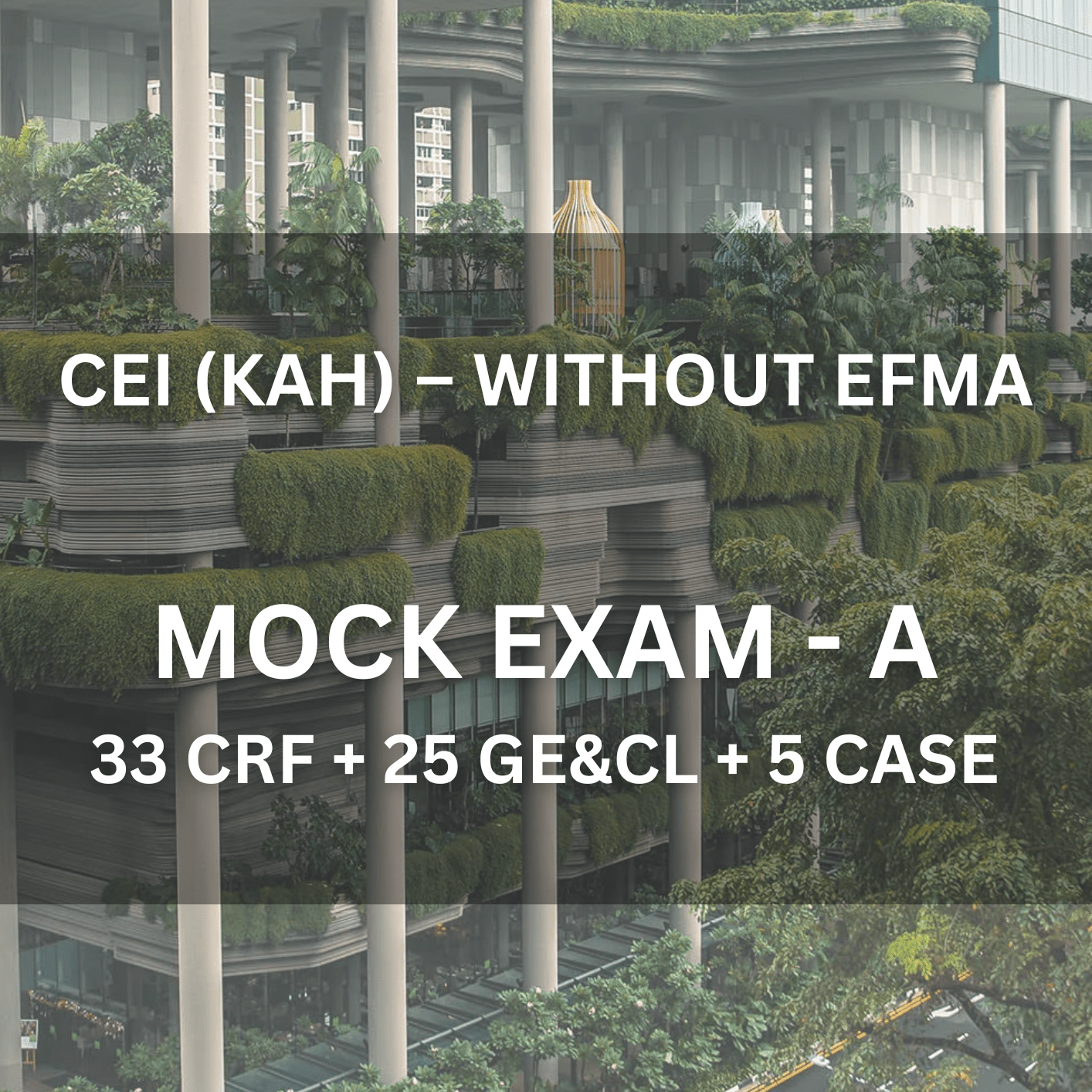 Comprehensive Licence (Local) – KAH Mock Exam A (1 Hour | 63 Questions) - CEI Exams - Mock Exam