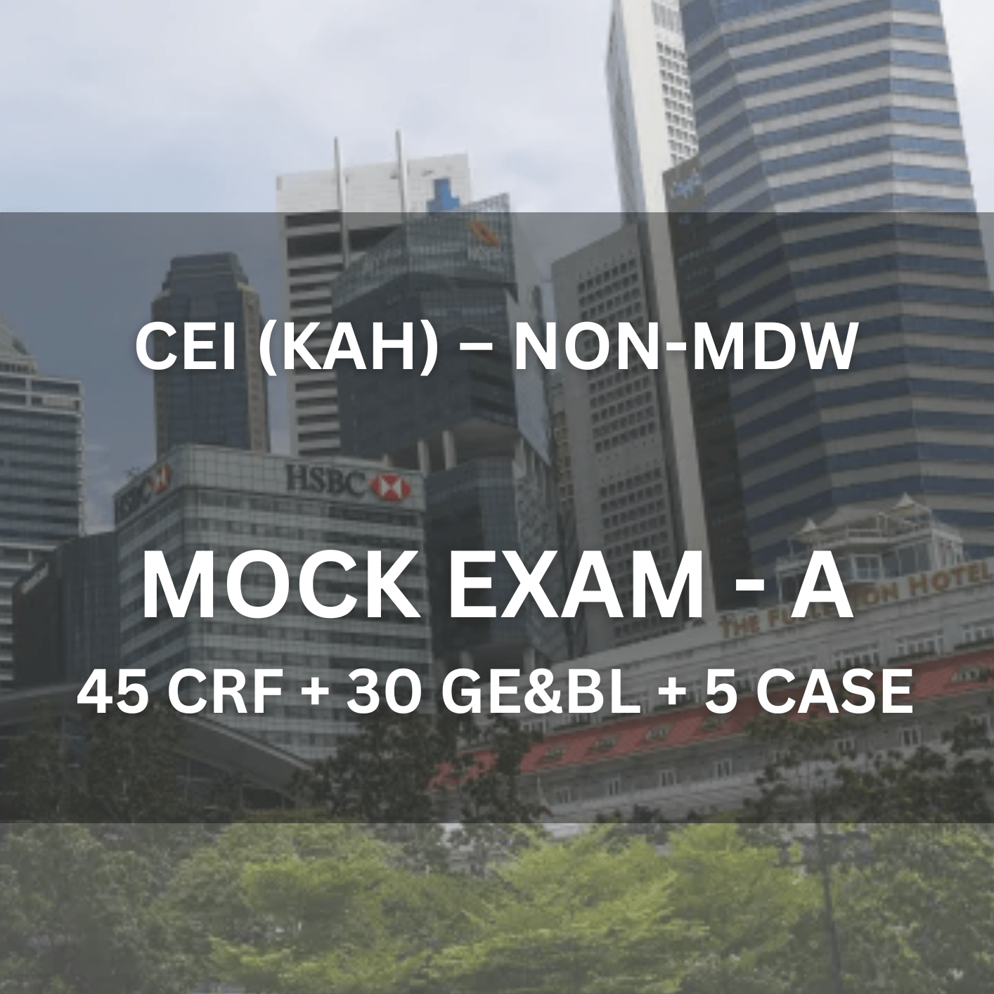 Comprehensive Licence (Non - MDW) – KAH Mock Exam A (2 Hours | 80 Questions) - CEI Exams - Mock Exam